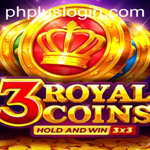 Unlock the World of 3RoyalCoins: A Comprehensive Guide to the Game and PHplus Login