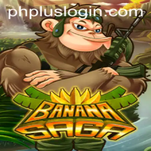 Discover the Exciting World of BananaSaga with PHPlus Login