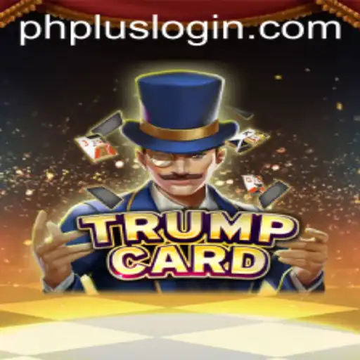 Discover the Intricacies of TrumpCard and Its Connection to PHPlus Login