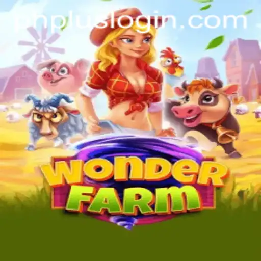 Discover the Enchanting World of WonderFarm and PHPlus Login