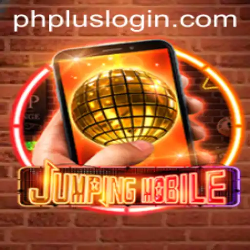 Discovering the Thrills of Jumpingmobile and Navigating the phplus Login