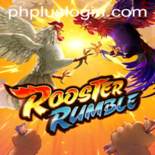 Exploring RoosterRumble: An In-Depth Look at the Game and PHPlus Login